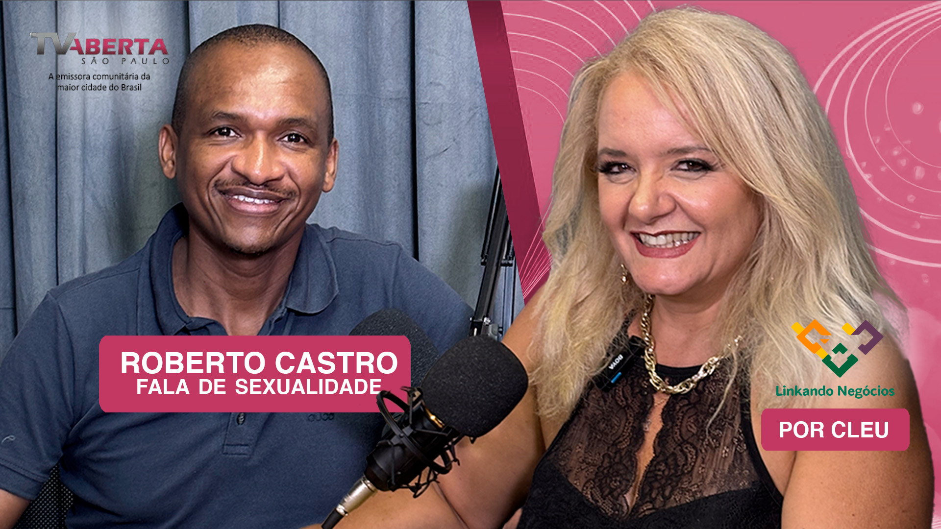 Sexo até os 100 anos? Dr. Roberto Castro explica a verdade sem tabus! | Linkando Negócios com Cleu
