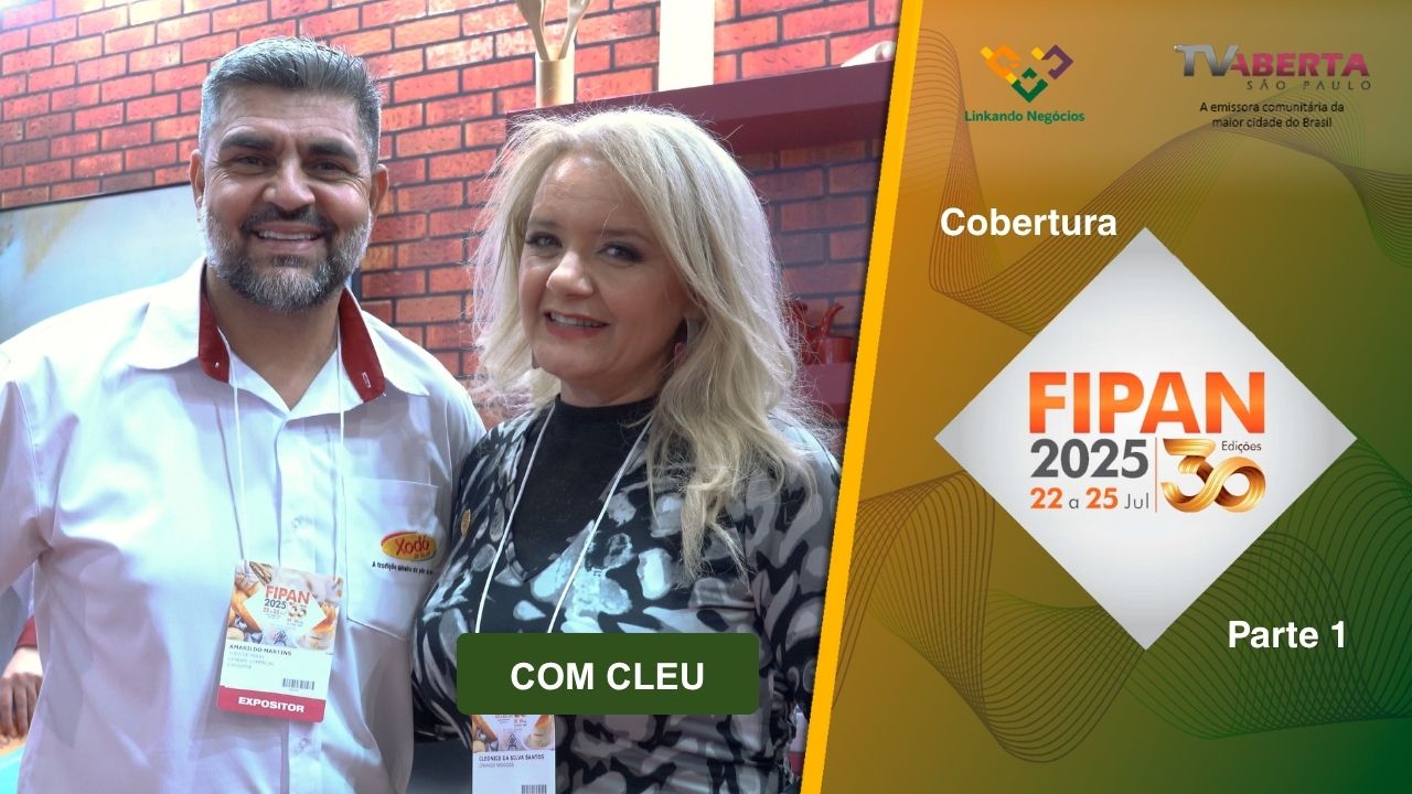 FIPAN 2025: Inovação e Sustentabilidade na Panificação com Linkando Negócios & Cleu!