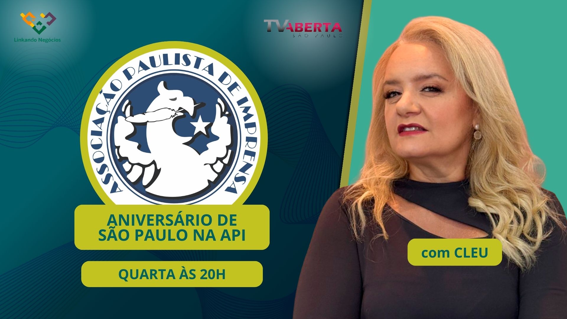 Linkando Negócios na API: Comunicação, Política, Superação e os 472 Anos de São Paulo